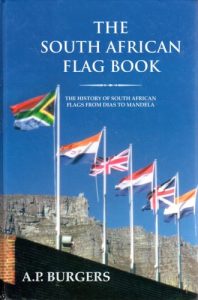 Burgers The South African Flag Book